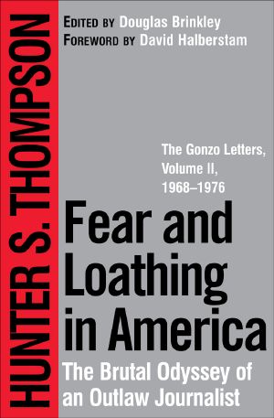 [The Fear and Loathing Letters 02] • Fear and Loathing in America